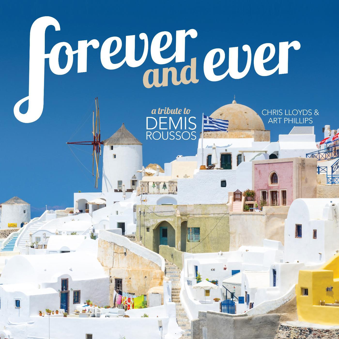 Релиз Forever and Ever: For Demis Roussos