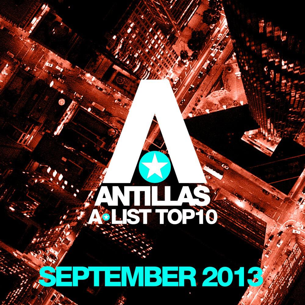 Релиз Antillas A-List Top 10 - September 2013 (Bonus Track Version)