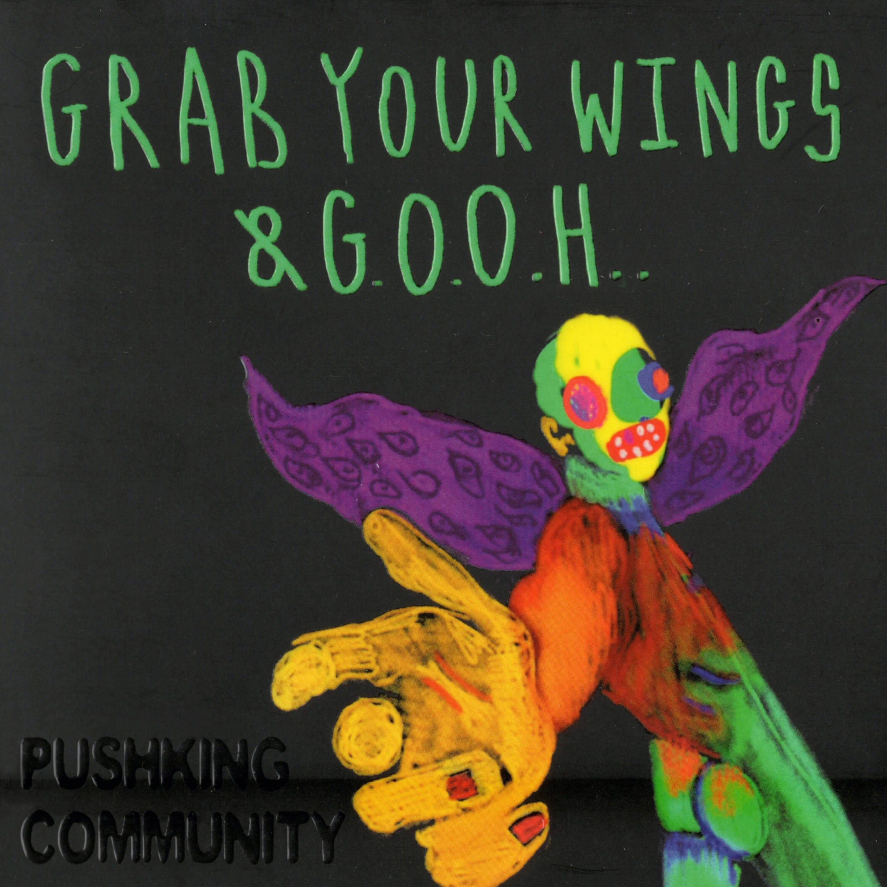 Релиз Grab Your Wings & G.O.O.H.