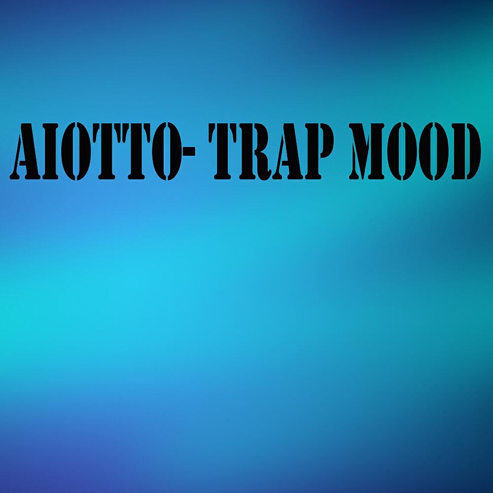 Релиз Trap Mood