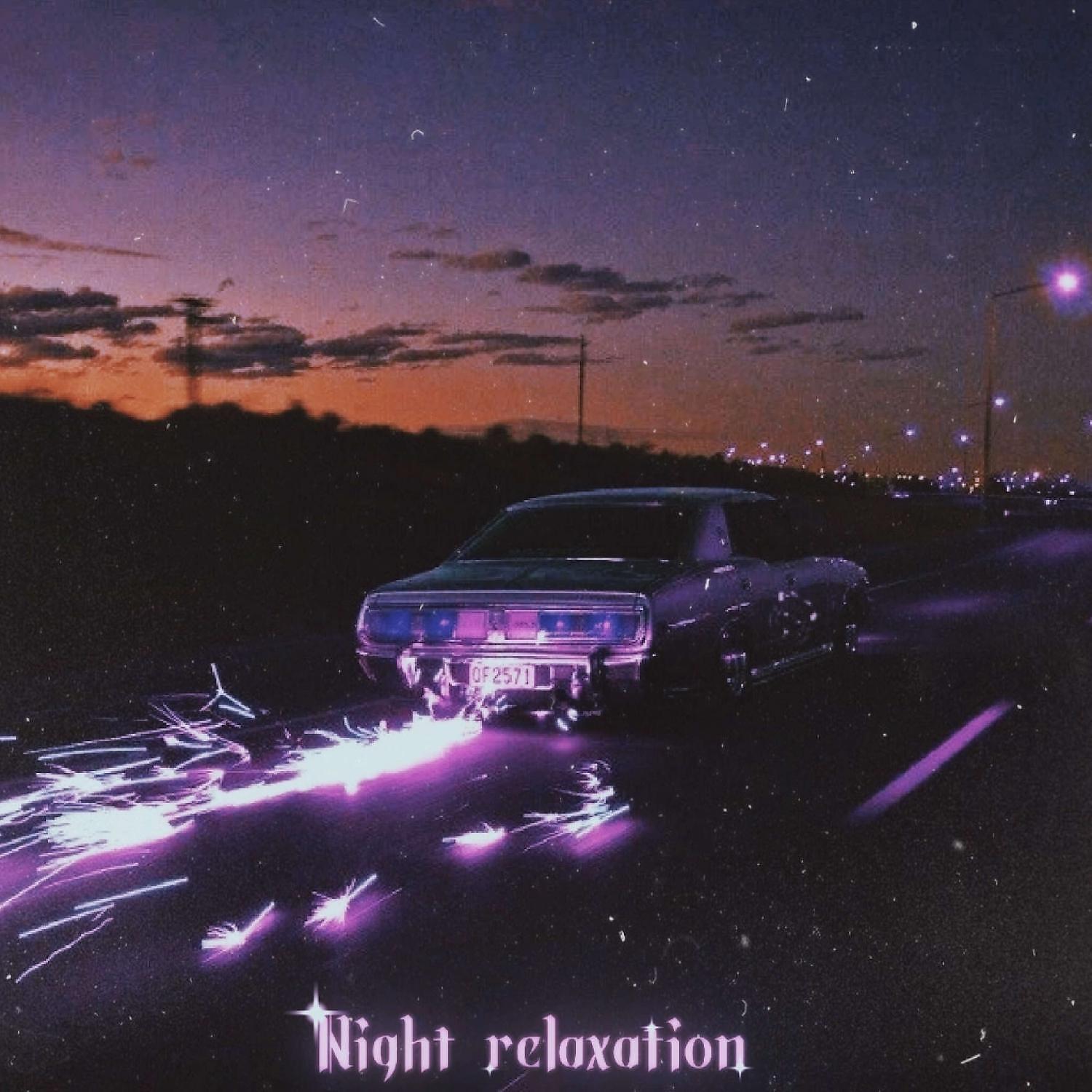 Релиз Night relaxation