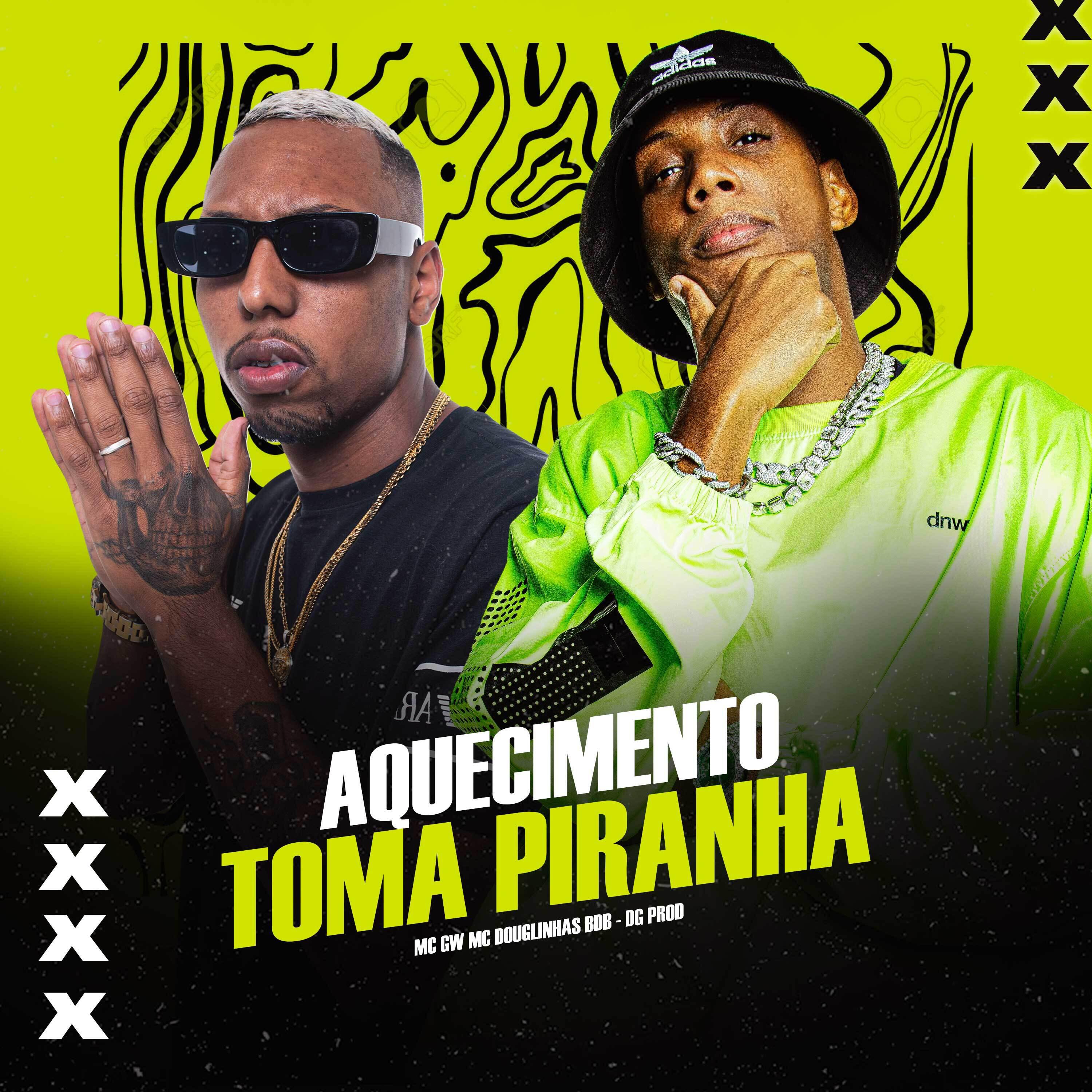 Релиз Aquecimento Toma Piranha