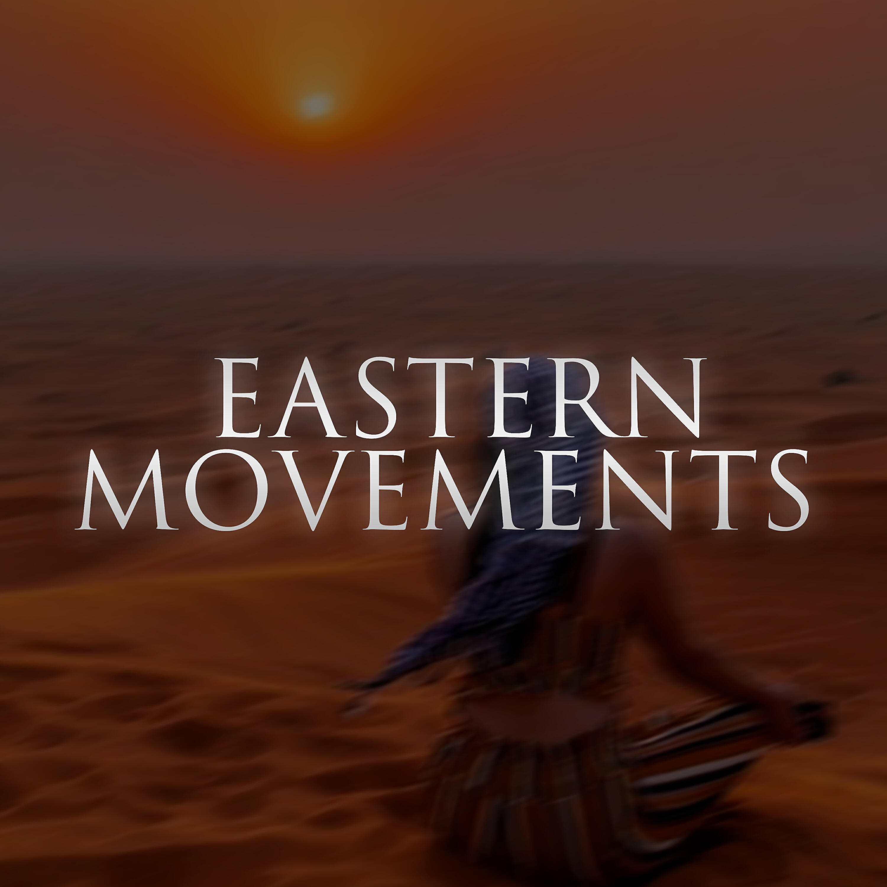 Релиз Eastern Movements