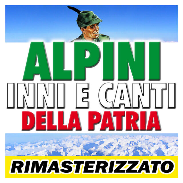 Релиз Alpini Inni E Canti Della Patria