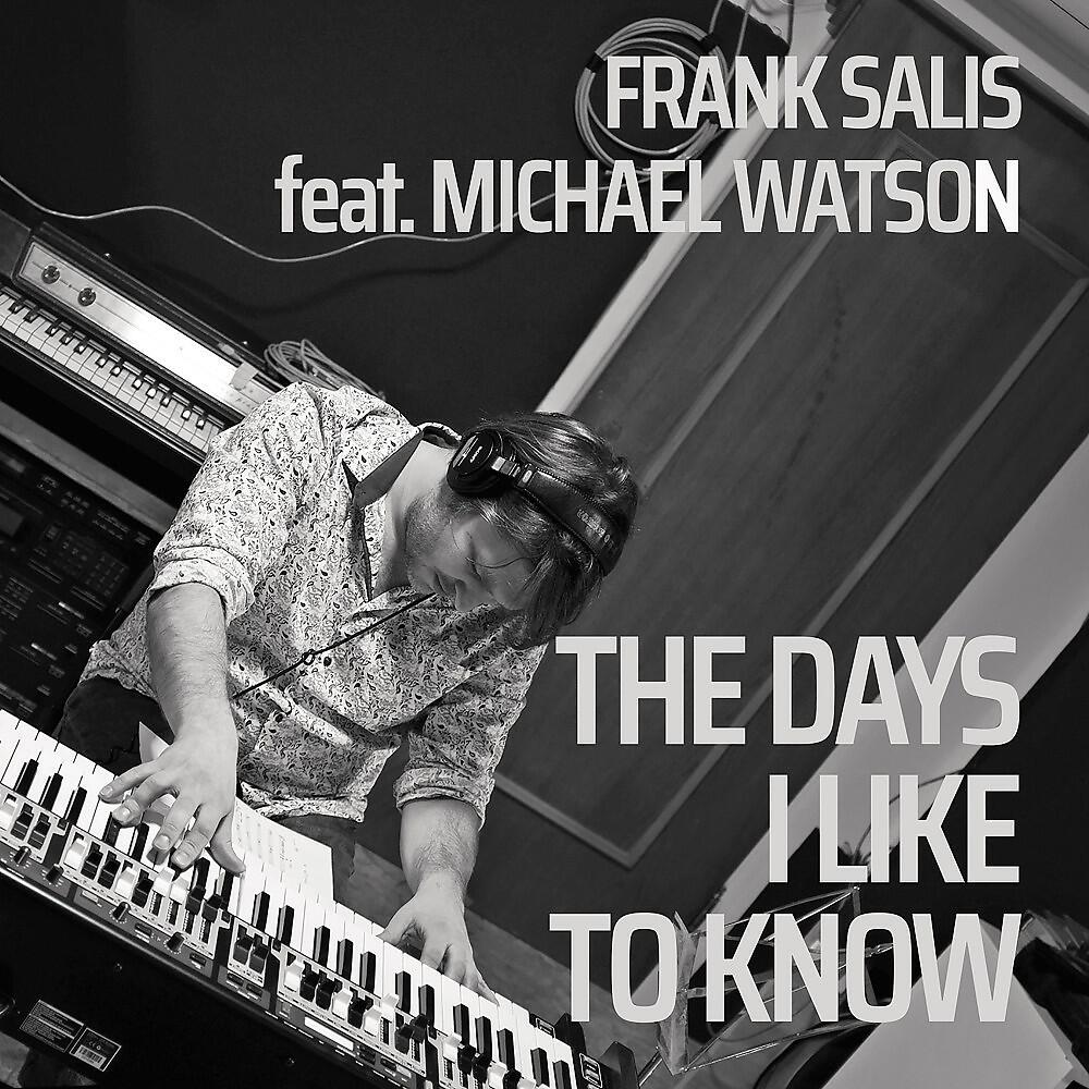 Релиз The Days I Like to Know (Radio Edit)
