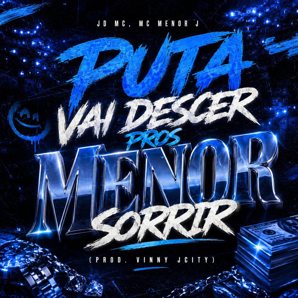 Релиз Puta Vai Descer Pros Menor Sorrir