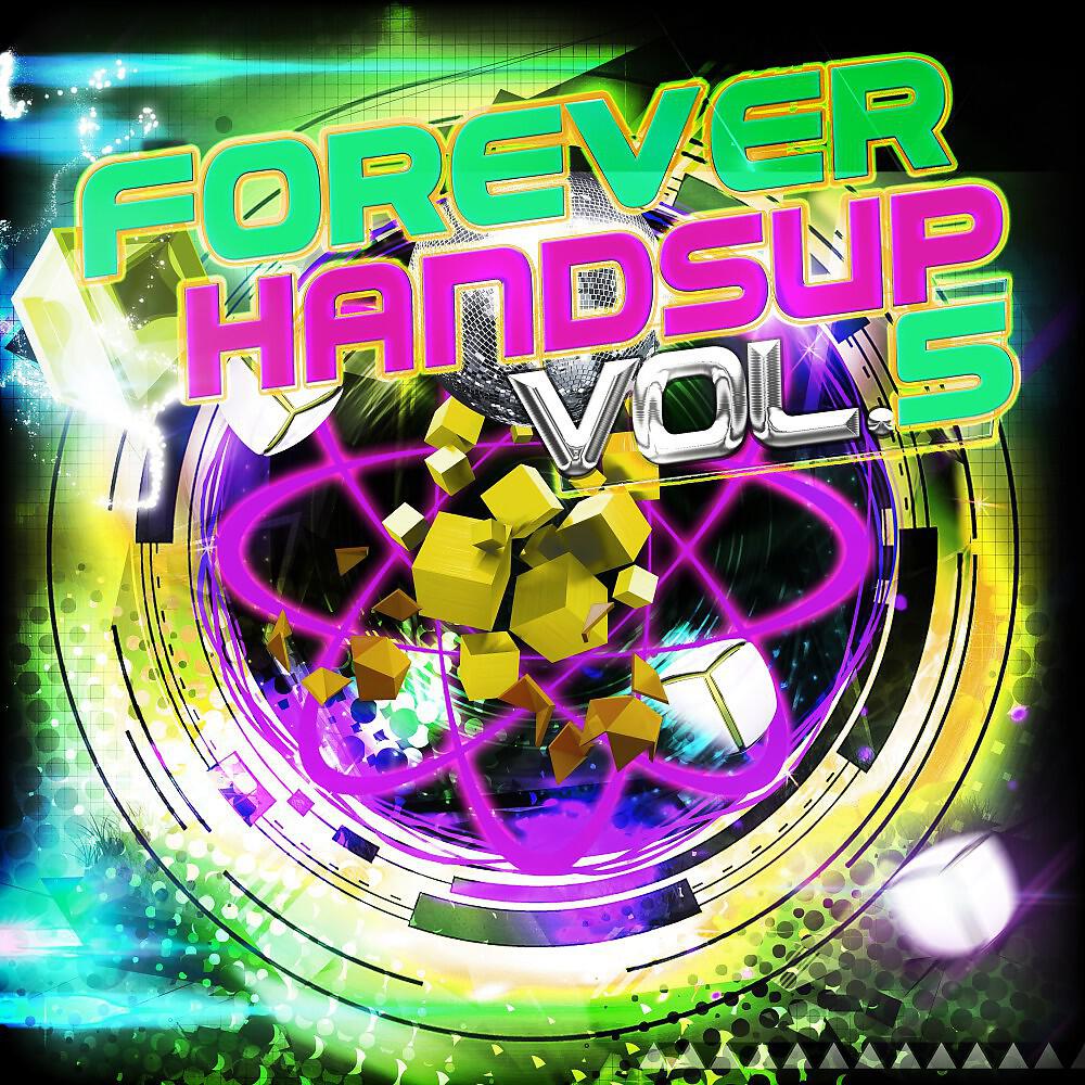 Релиз Forever Handsup, Vol. 5