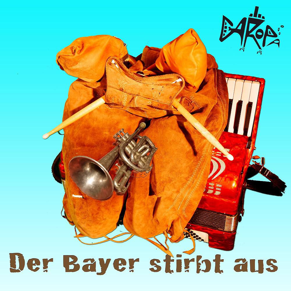 Релиз Der Bayer stirbt aus