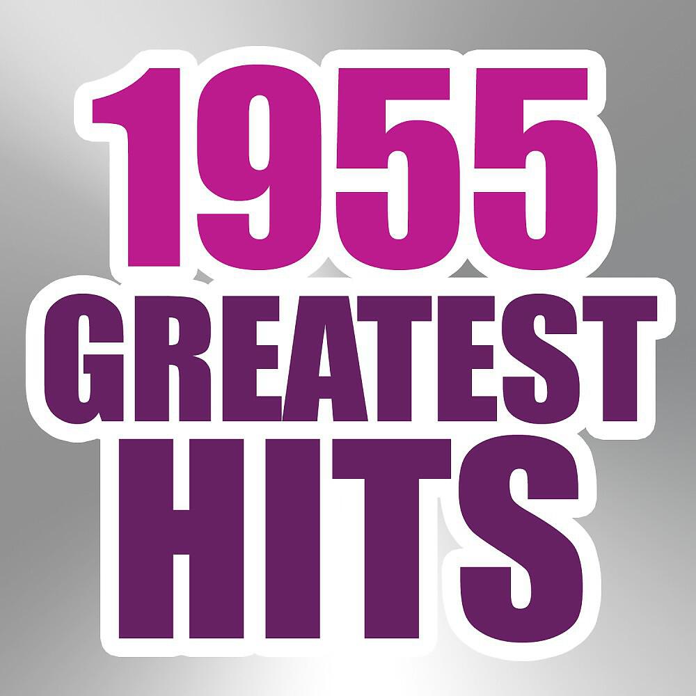 Релиз 1955 Greatest Hits