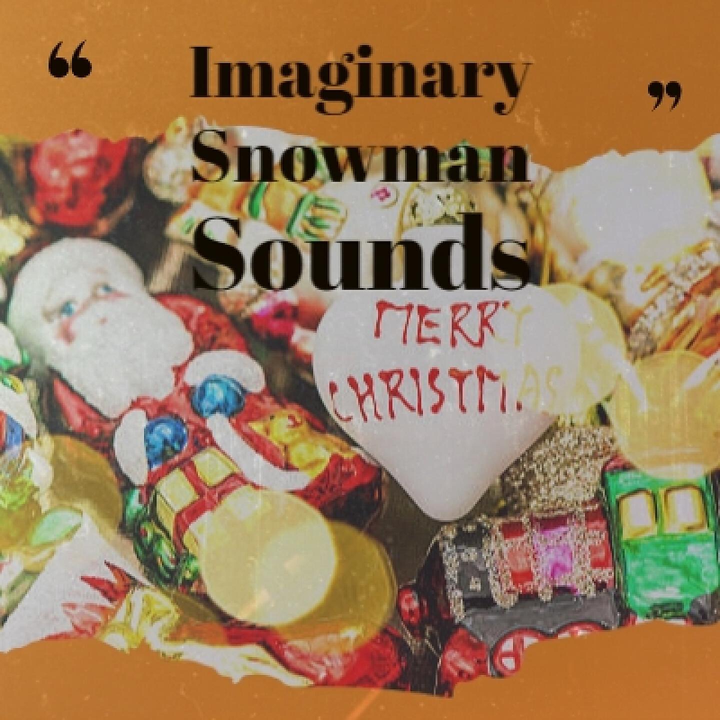 Релиз Imaginary Snowman Sounds
