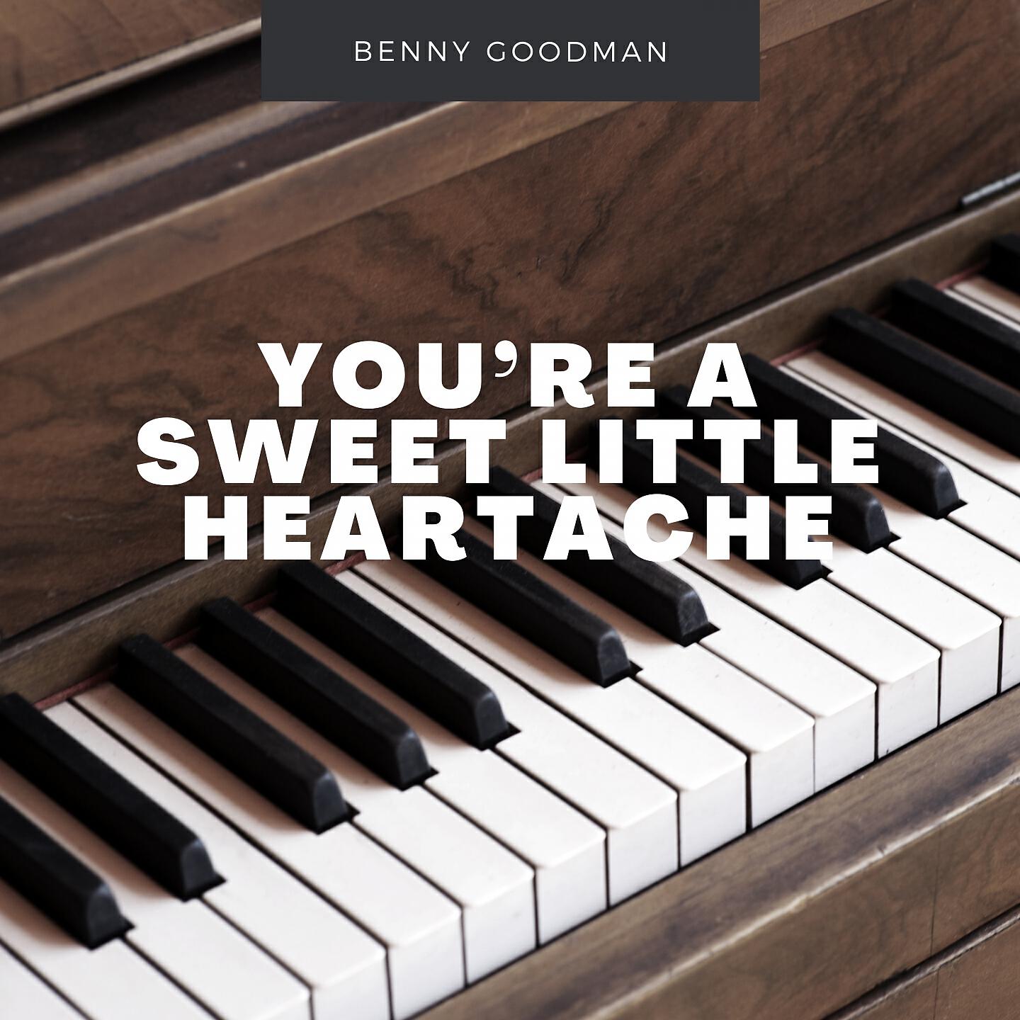 Релиз You´re a sweet little Heartache