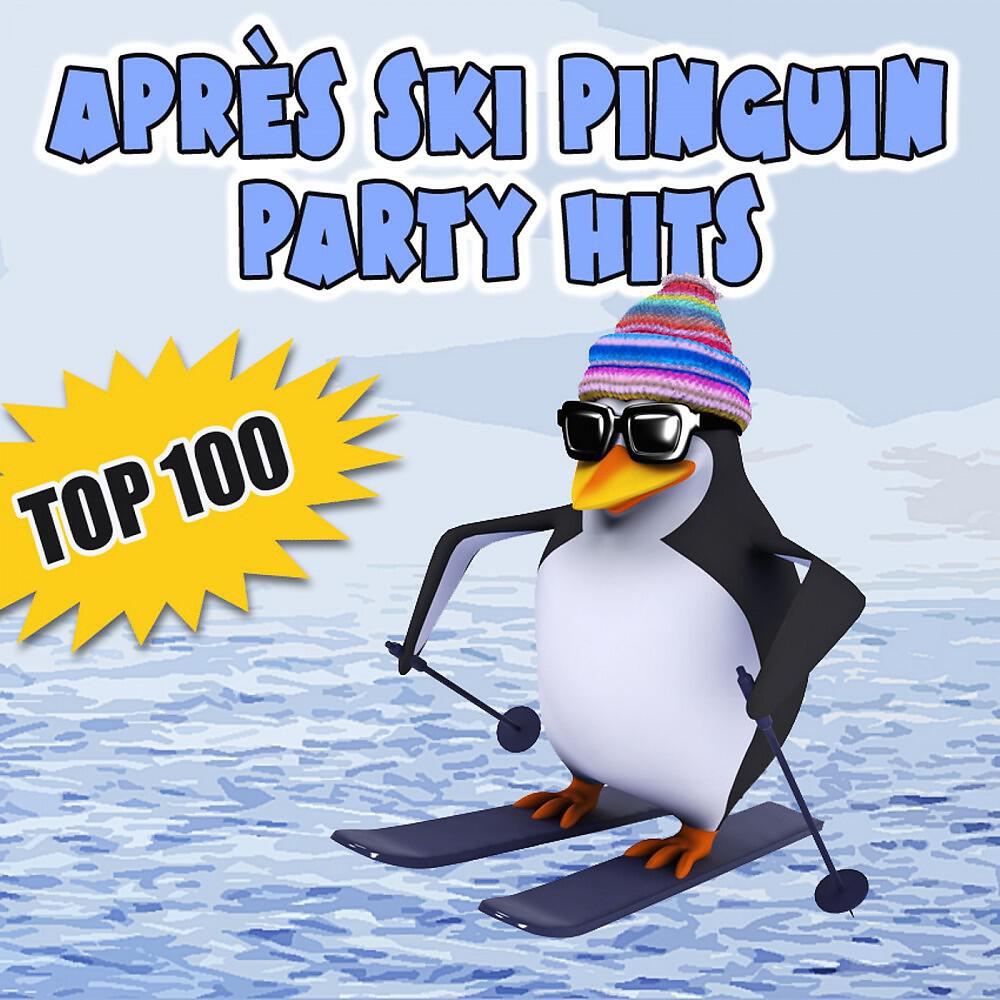 Релиз Après Ski Pinguin Party Hits Top 100
