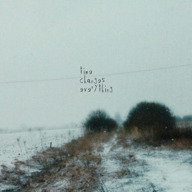 Релиз time changes everything