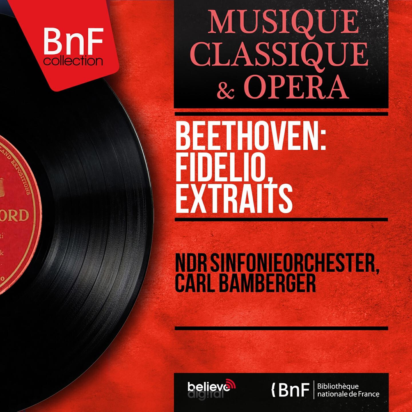 Релиз Beethoven: Fidelio, extraits (Mono Version)