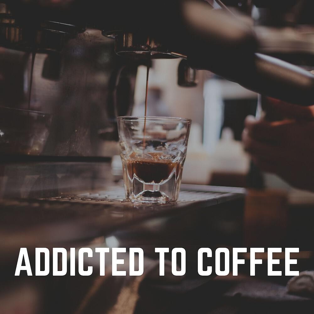 Релиз Addicted to Coffee