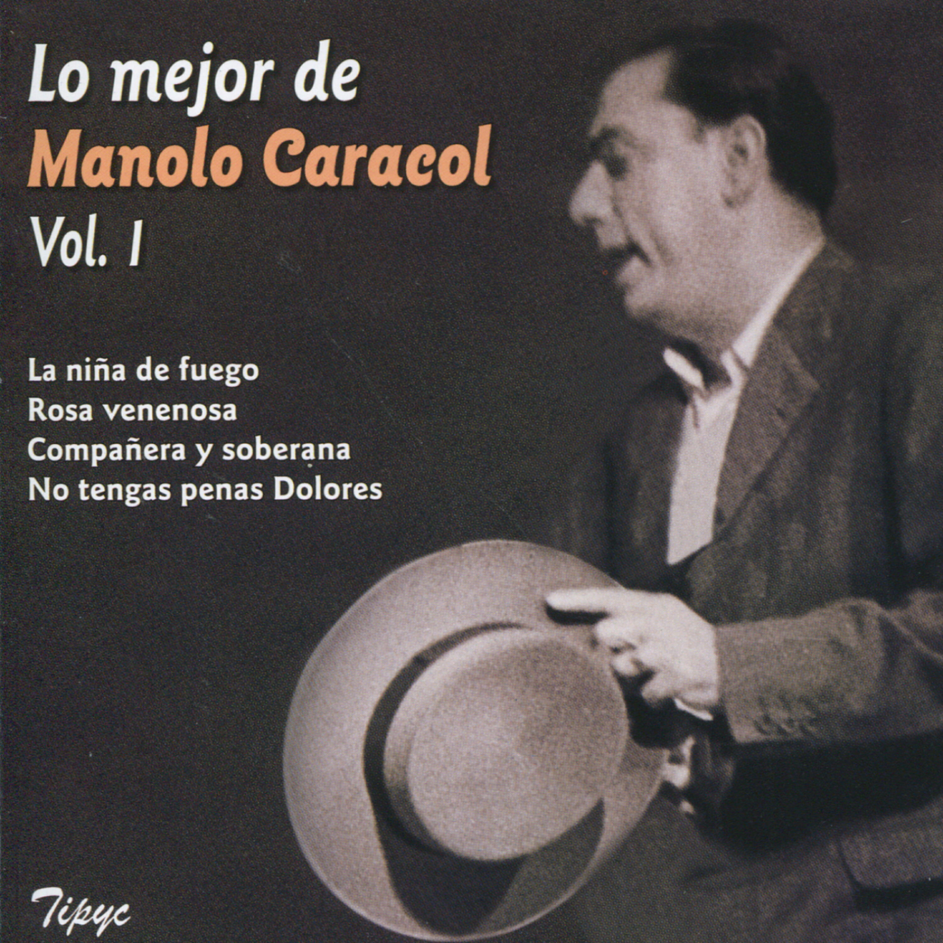 Постер альбома Lo Mejor de Manolo Caracol, Vol. 1