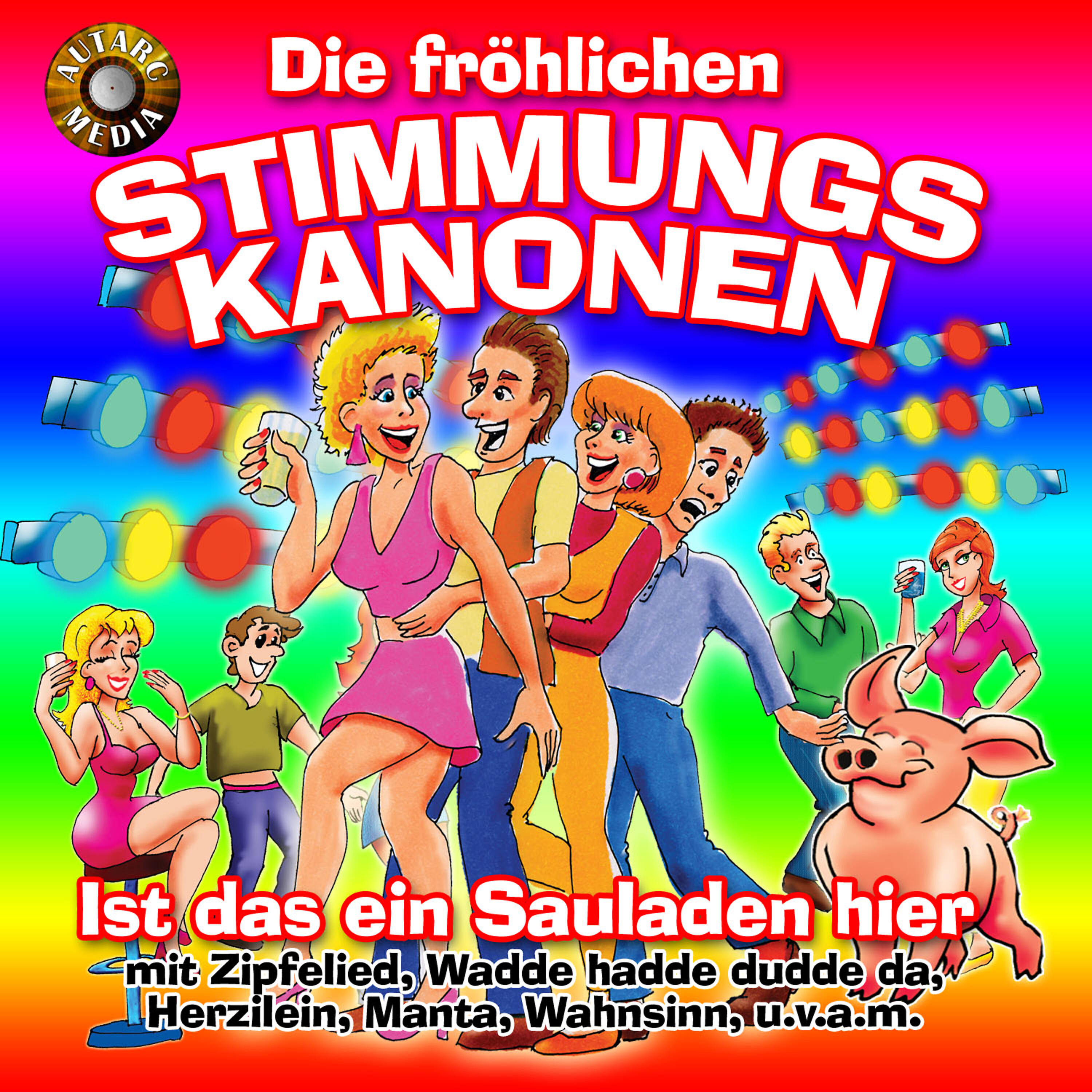 Die Fröhlichen Stimmungs-Kanonen