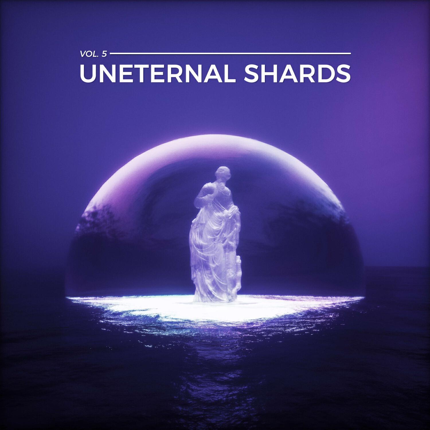 Релиз Uneternal Shards, Vol. 5