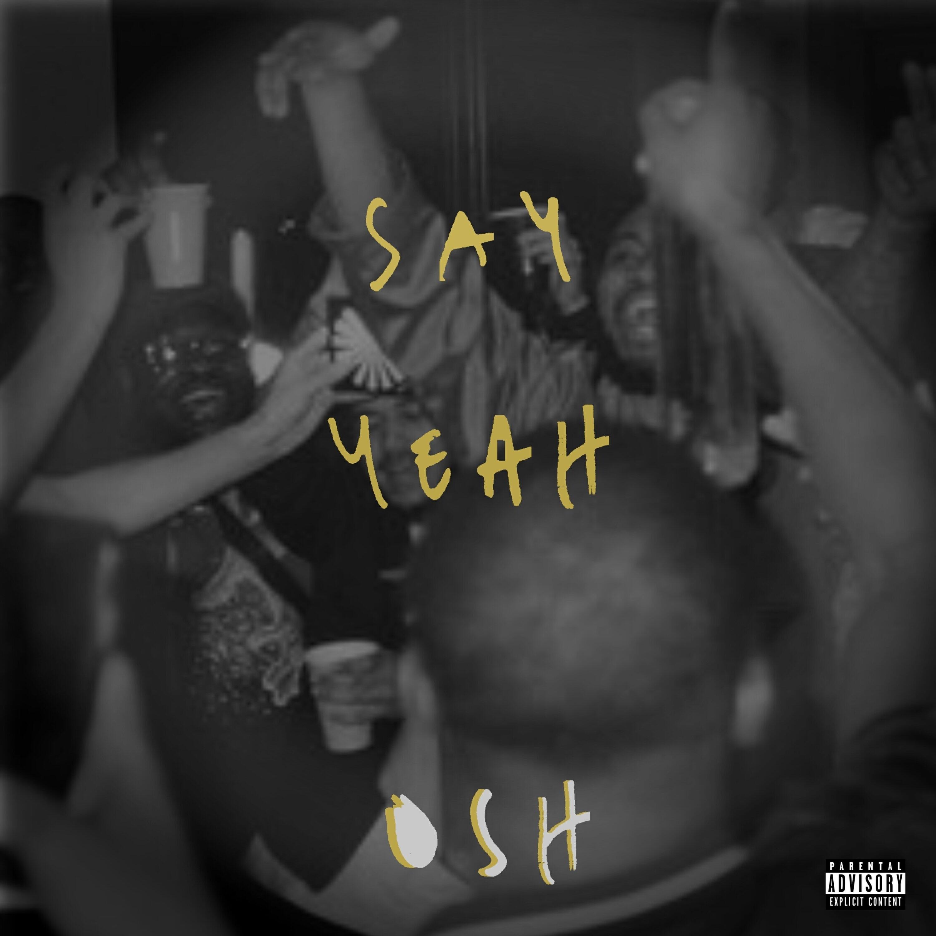 Релиз Say Yeah