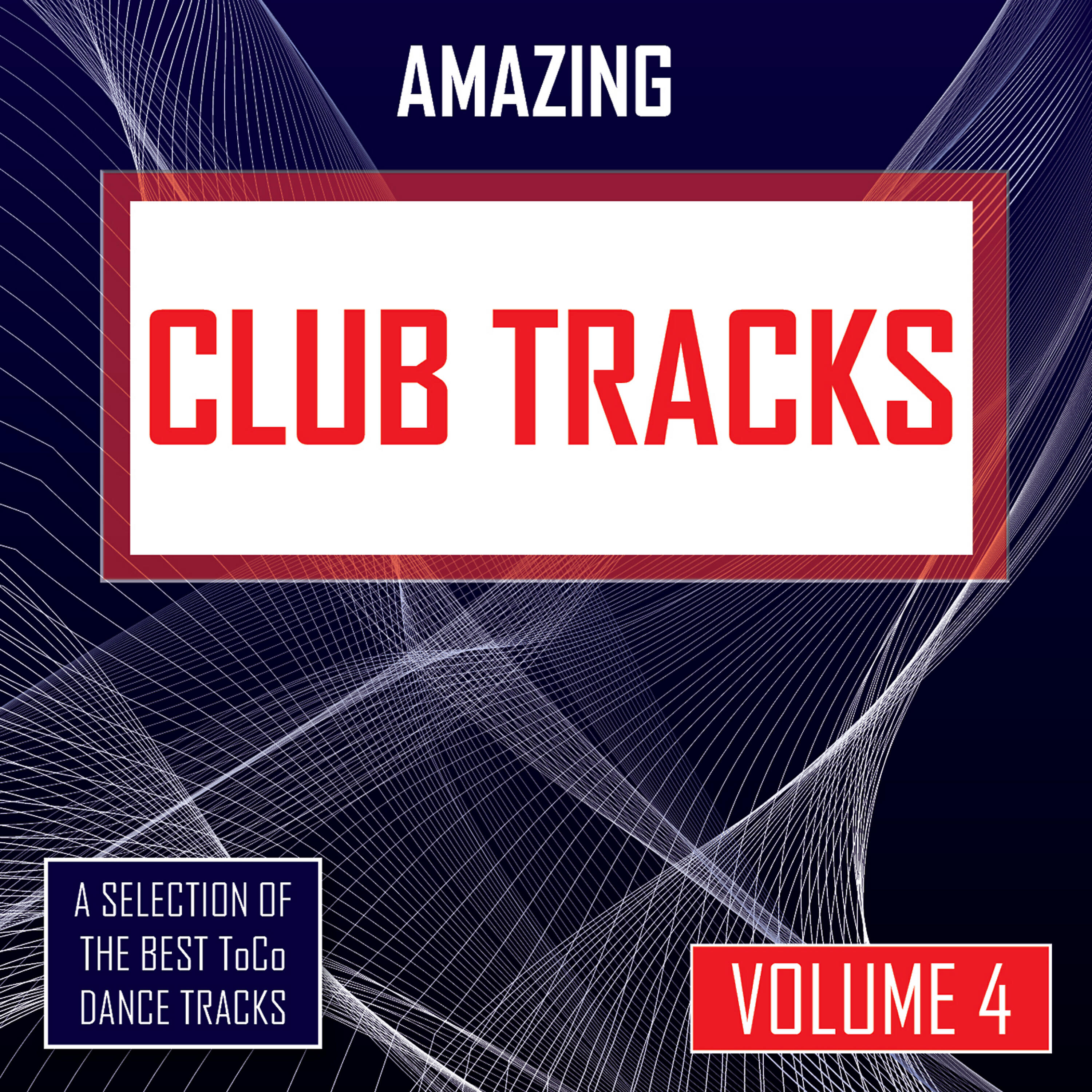 Релиз Amazing Club Tracks, Vol. 4