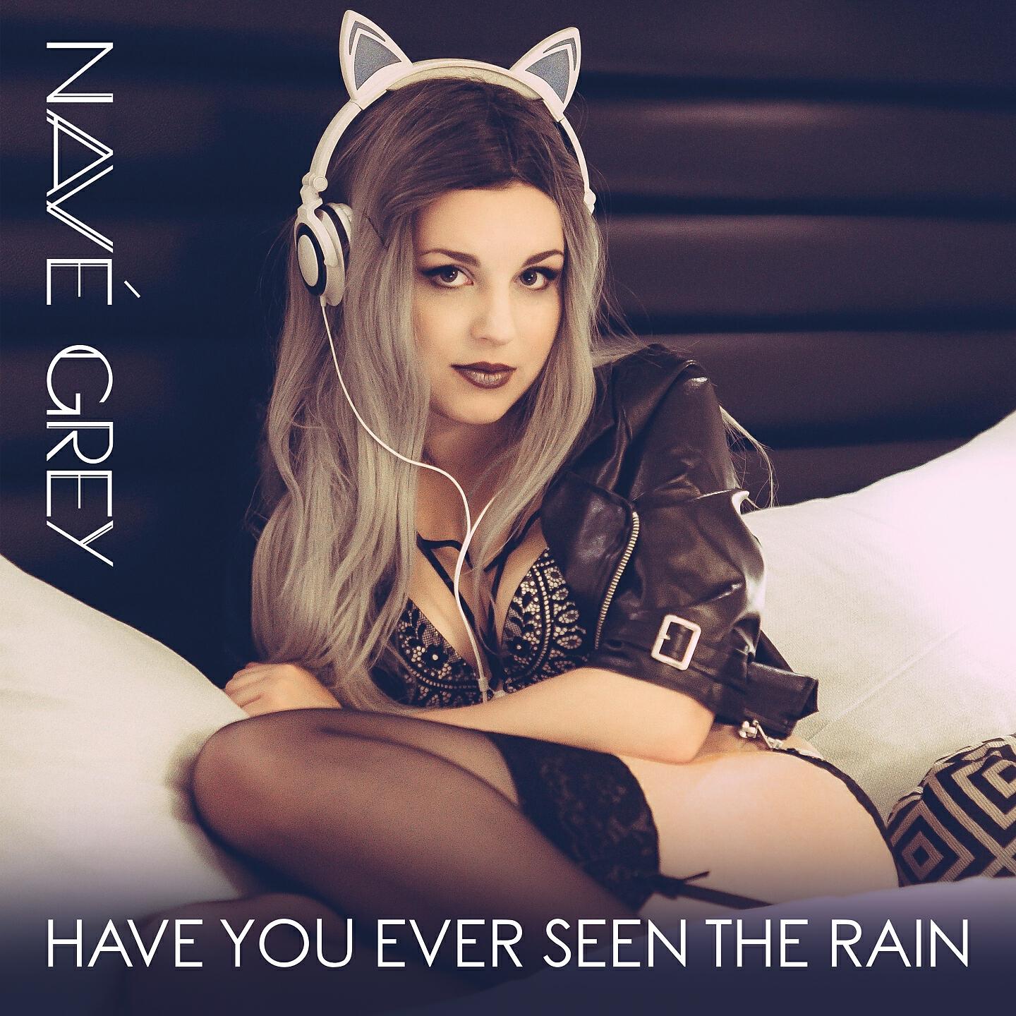 Релиз Have You Ever Seen the Rain