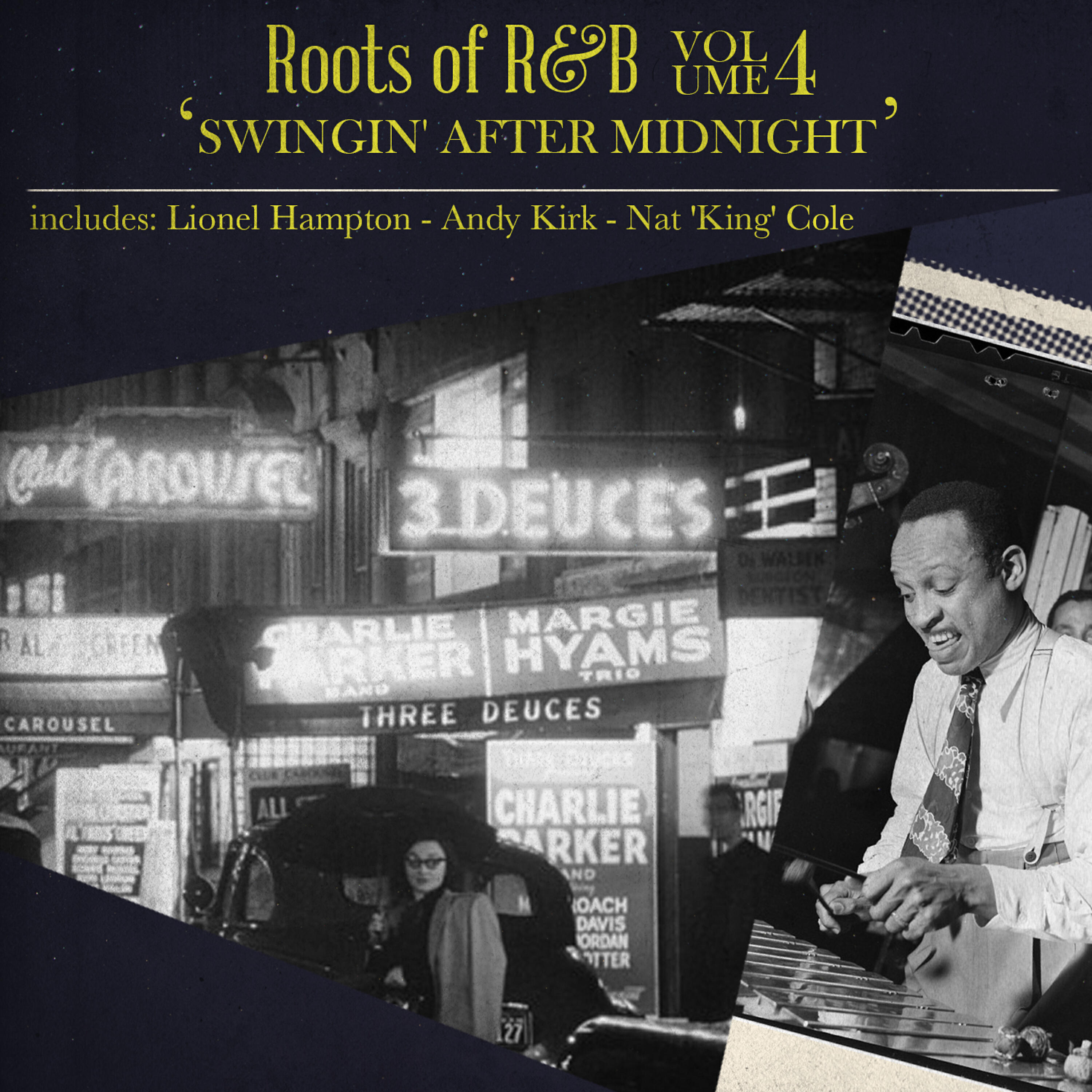 Релиз Roots of R & B, Vol. 4 - Swingin' After Midnight