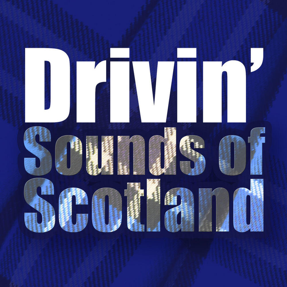 Релиз Drivin' Sounds of Scotland
