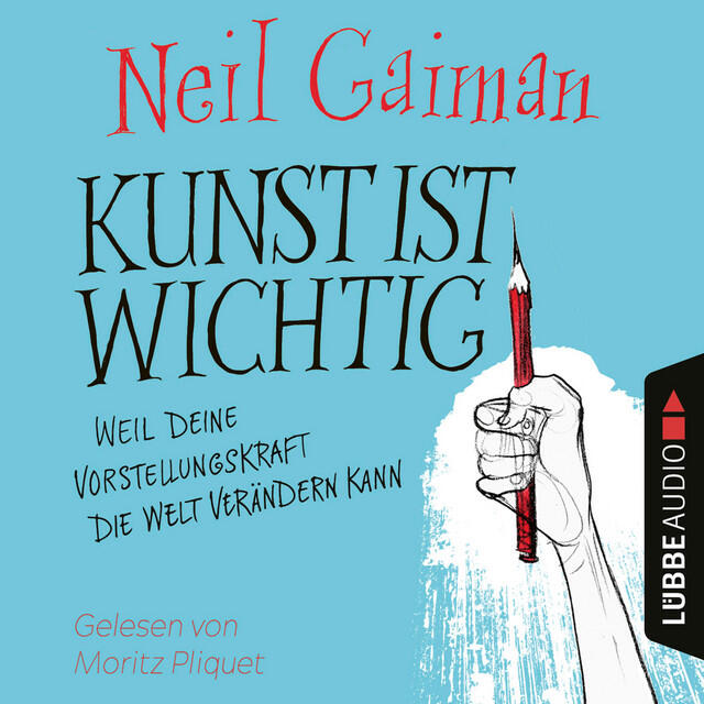 Релиз Kunst ist wichtig [Weil deine Vorstellungskraft die Welt verändern kann (Ungekürzt)]