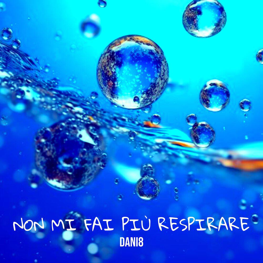 Релиз Non mi fai più respirare