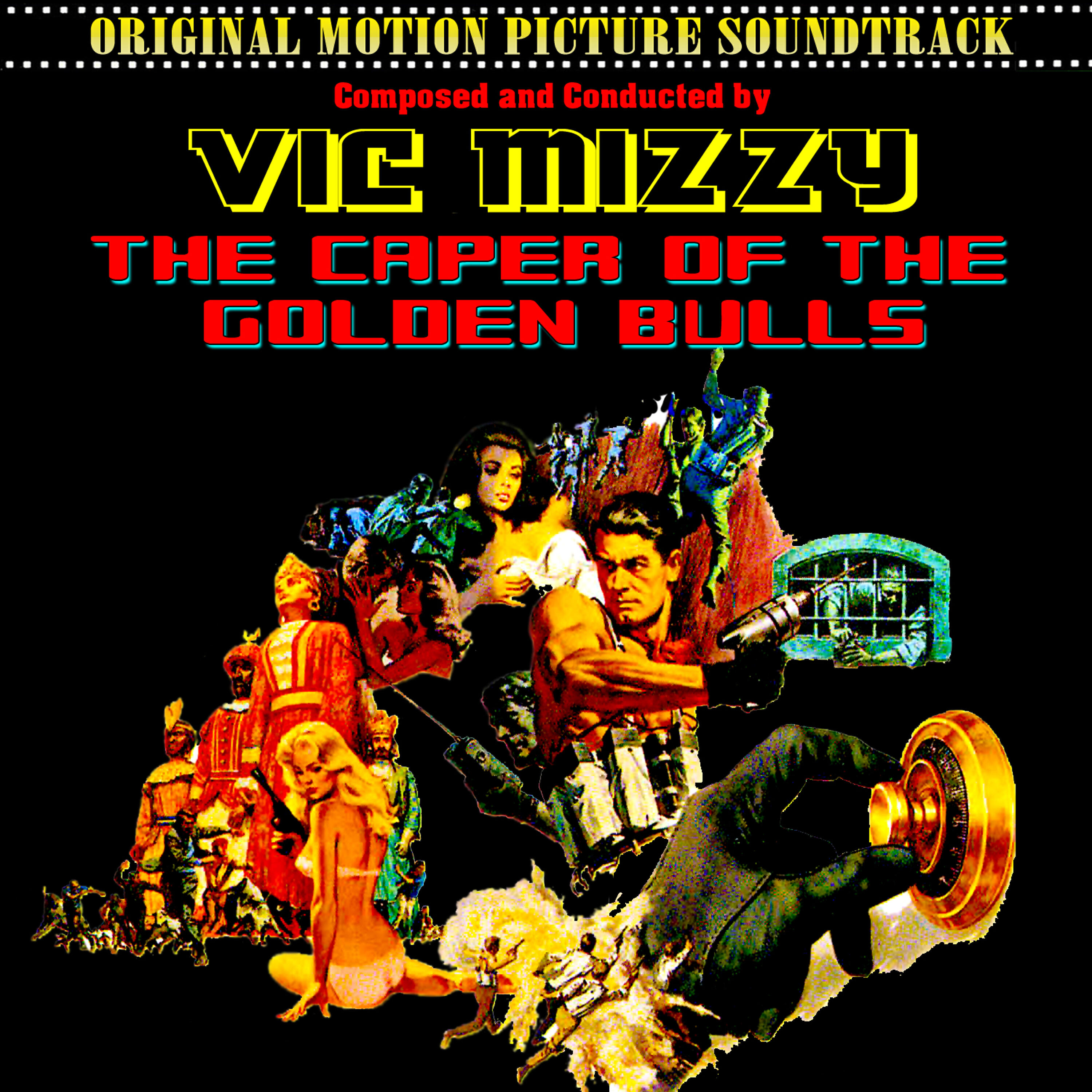 Релиз The Caper Of The Golden Bulls (Original 1967 Motion Picture Soundtrack)
