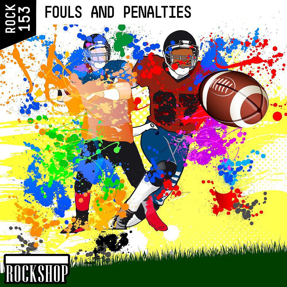 Релиз Fouls and Penalties