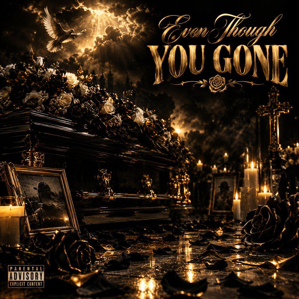 Релиз Even Though You Gone
