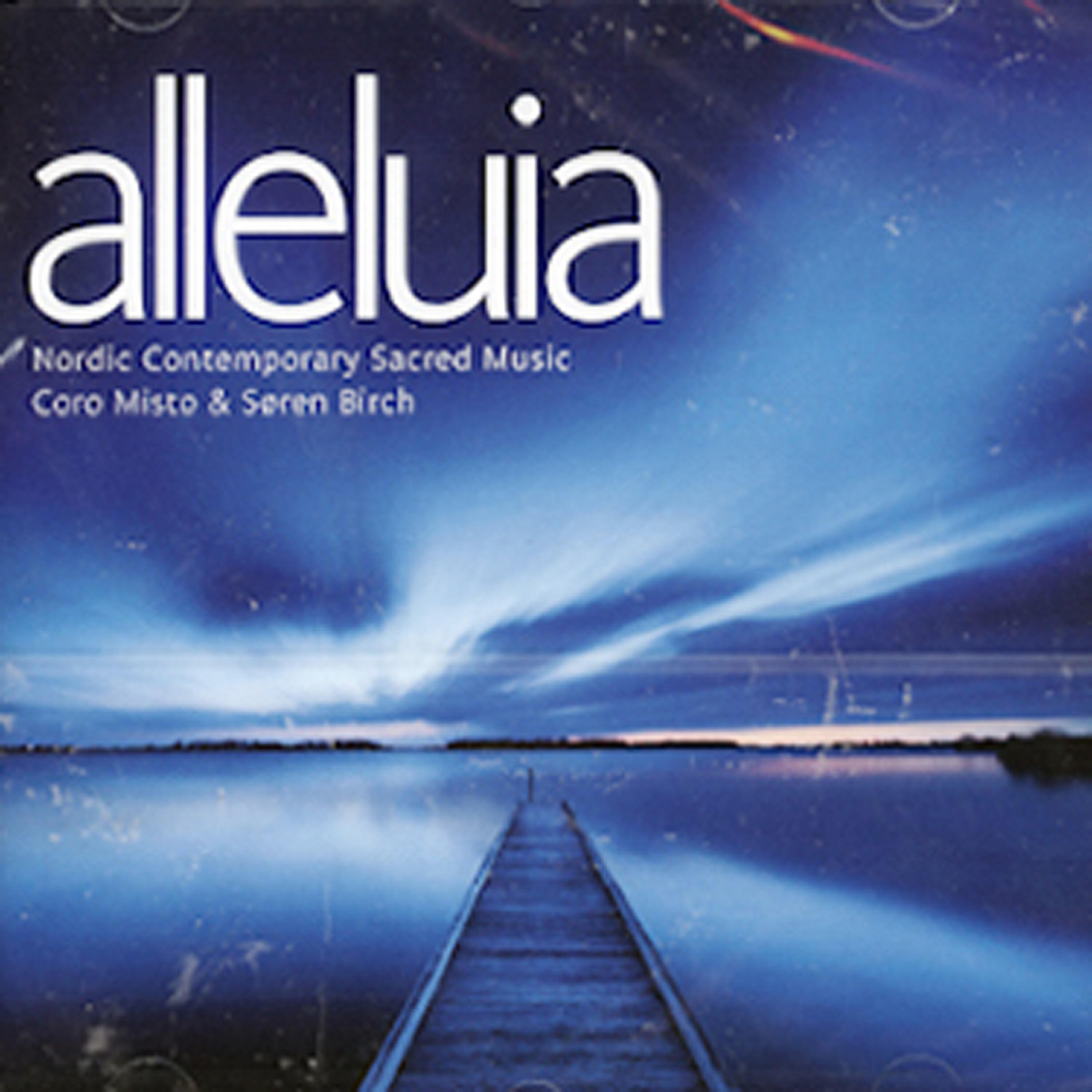 Релиз Coro Misto & Søren Birch - Alleluia