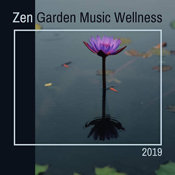 Релиз Zen Garden Music Wellness 2019