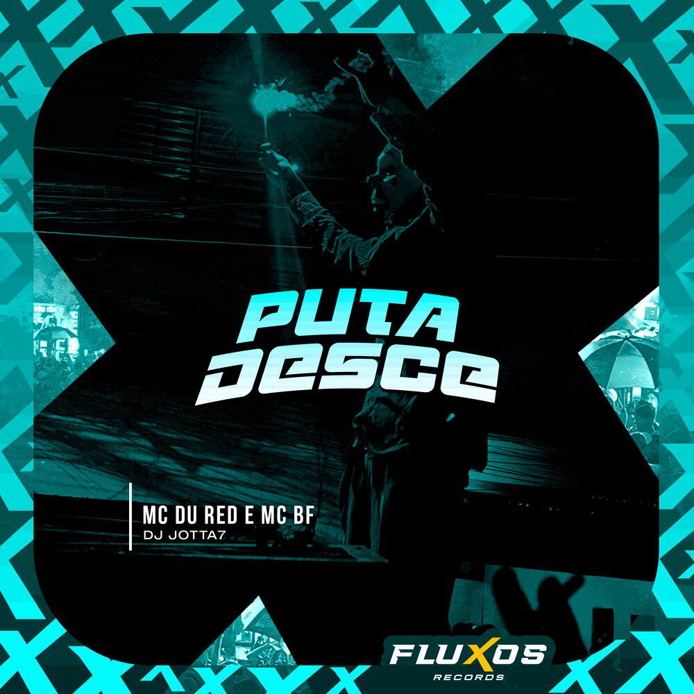Релиз Puta Desce