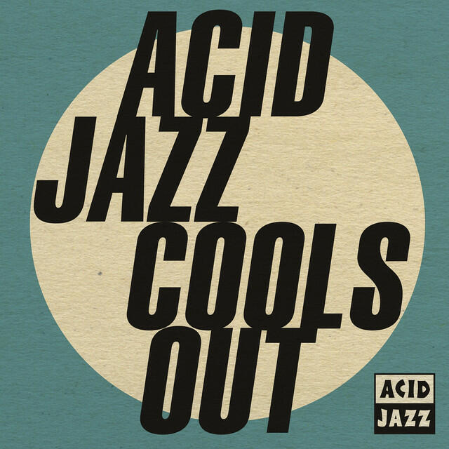 Релиз Acid Jazz Cools Out