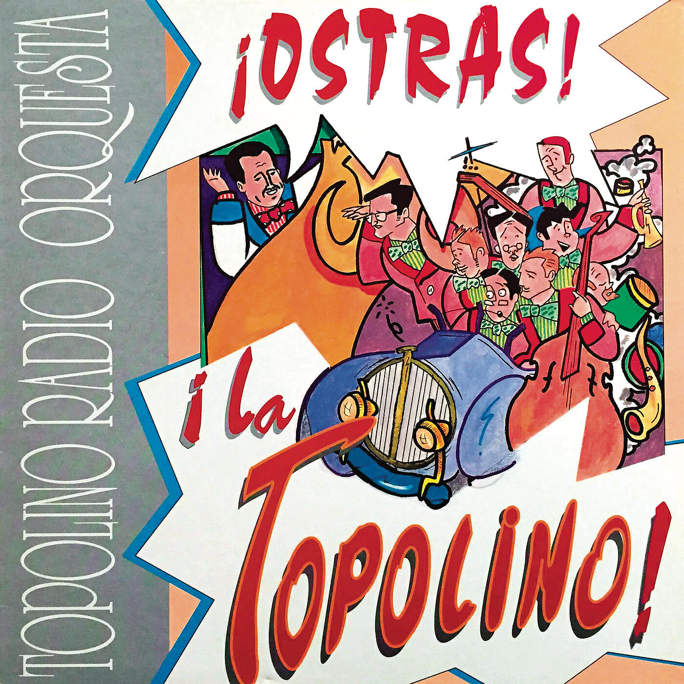 Релиз Ostras, La Topolino (Remasterizado)