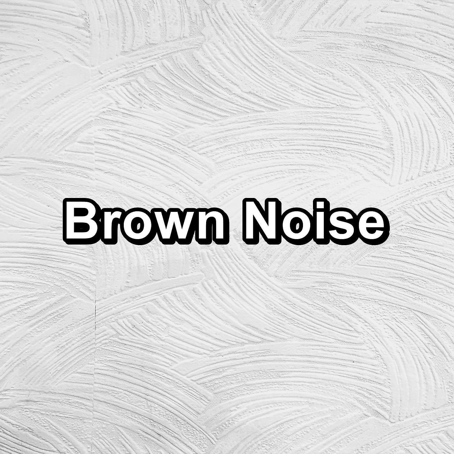 Релиз Brown Noise