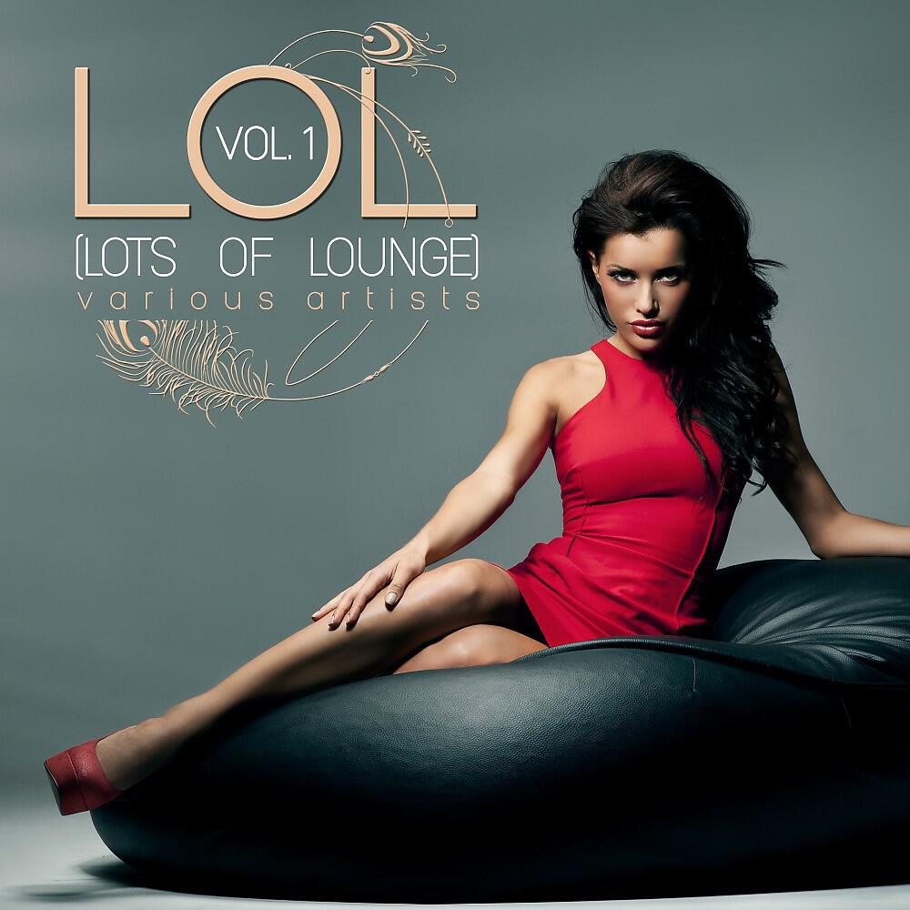 Постер альбома Lol (Lots of Lounge), Vol. 1