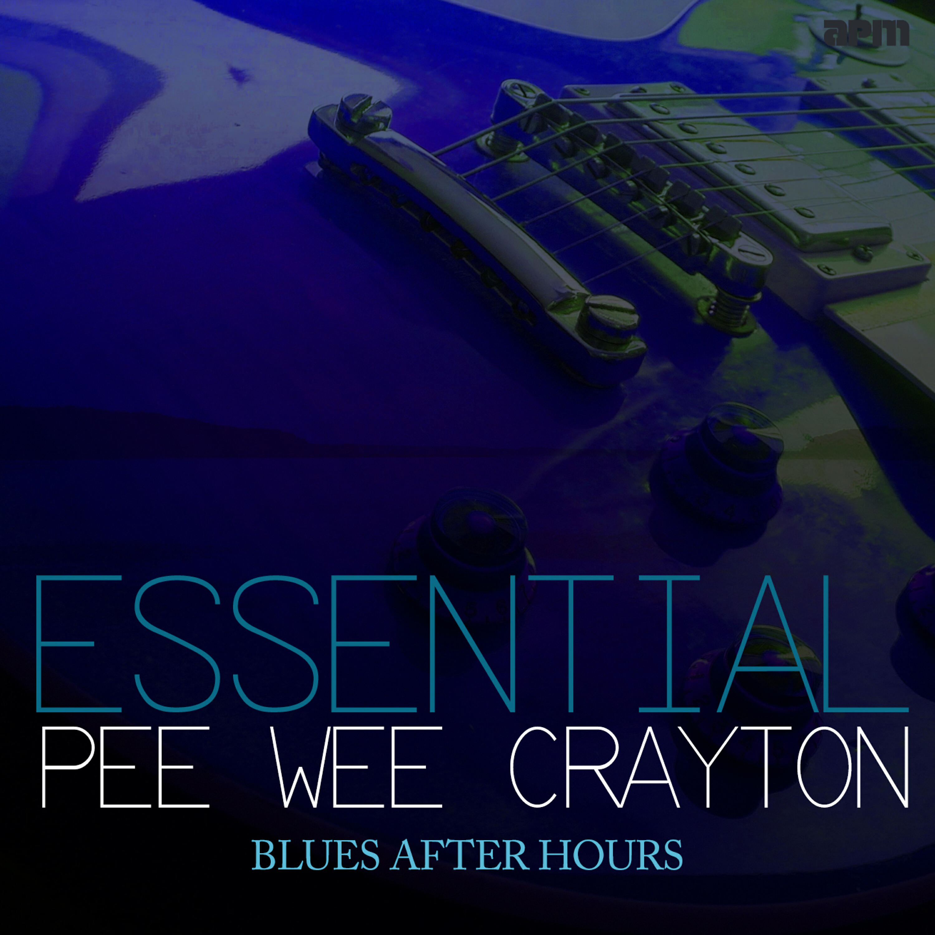 Постер альбома Blues After Hours - The Essential
