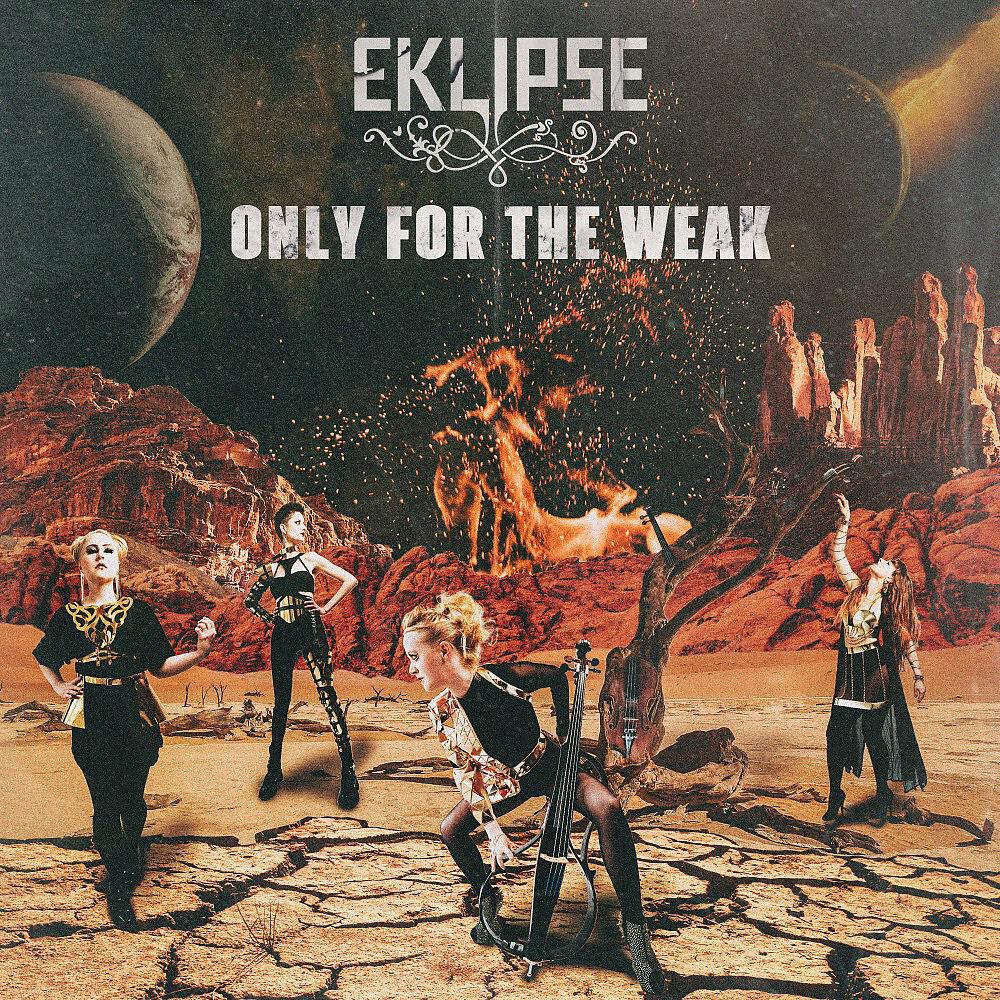 Релиз Only for the Weak