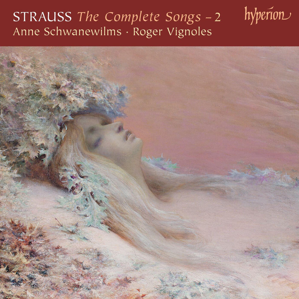 Релиз R. Strauss: Complete Songs, Vol. 2
