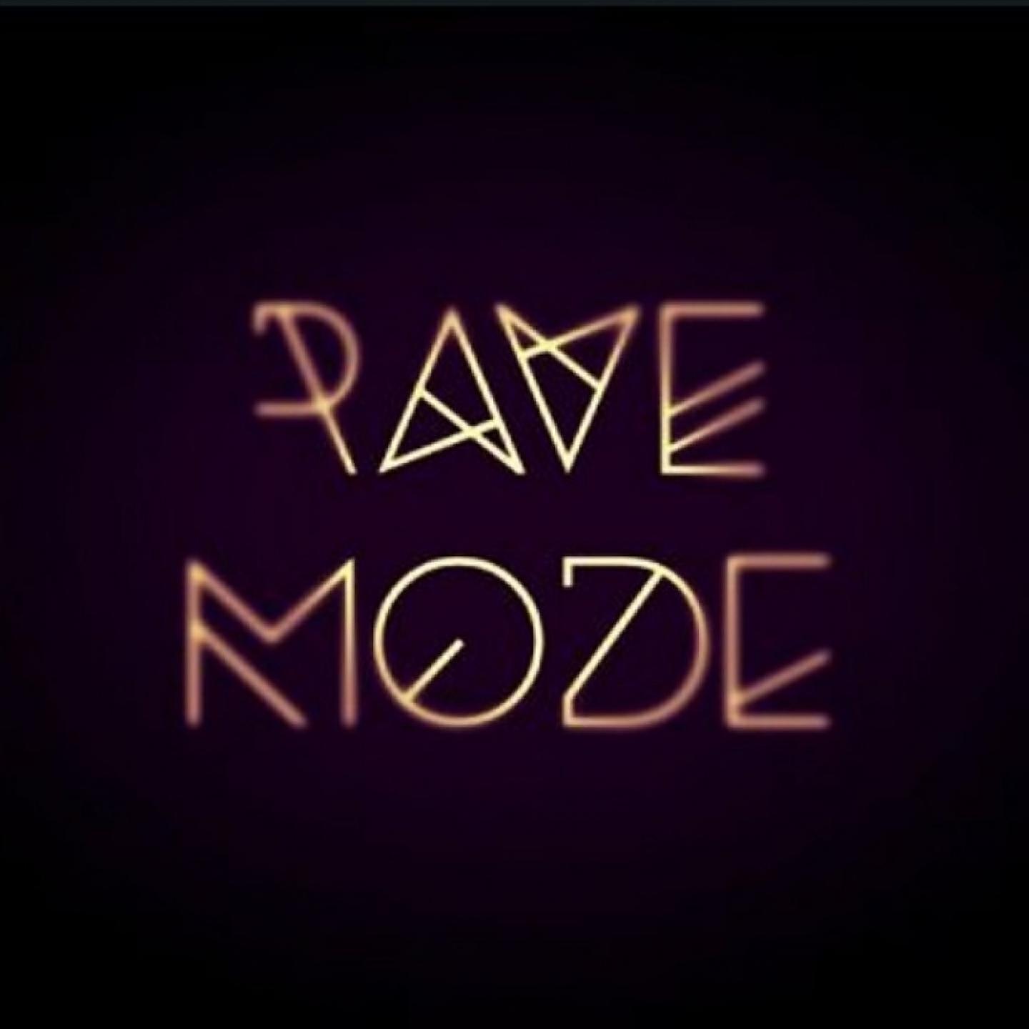 Ravemode