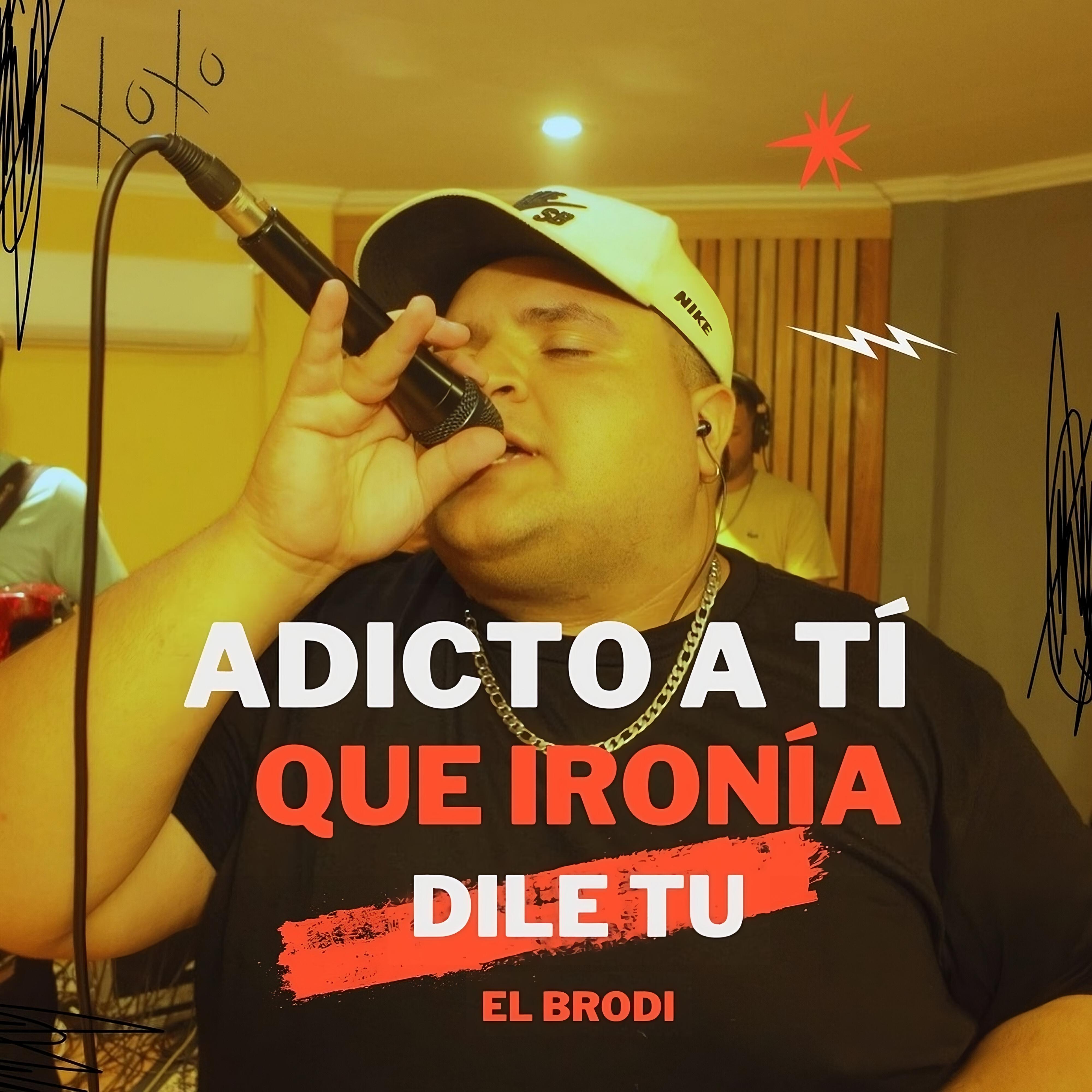 Релиз Adicto a Ti / Qué Ironía / Dile Tú