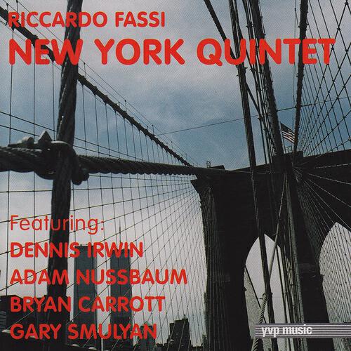 Релиз Riccardo Fassi New York Quintet