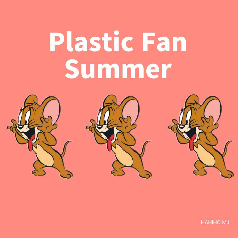 Релиз Plastic Fan Summer