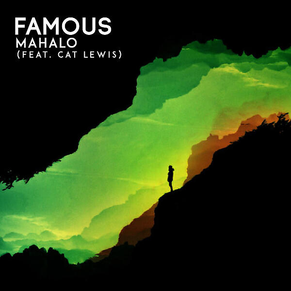 Релиз Famous (feat. Cat Lewis)