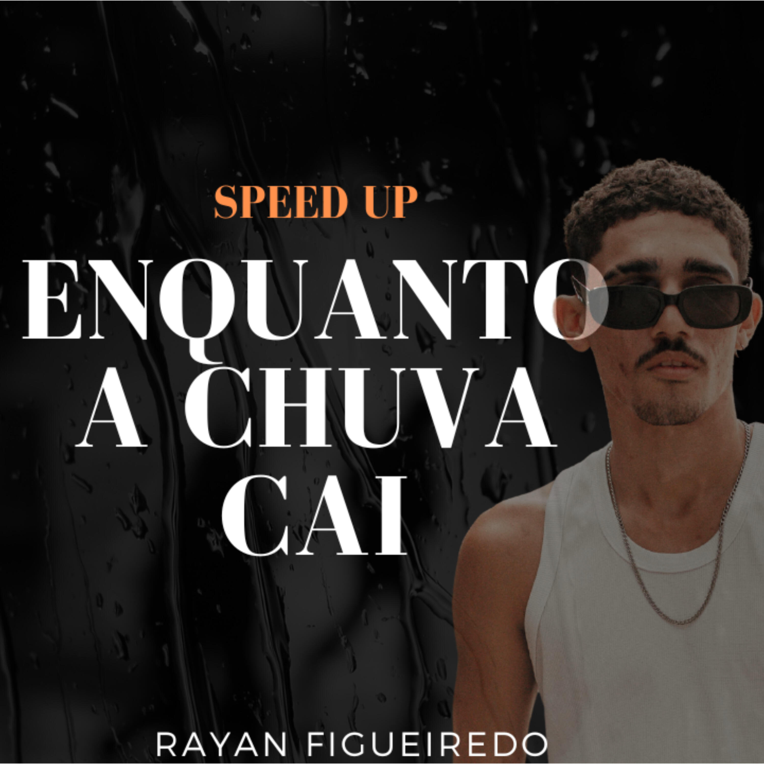 Релиз Enquanto a Chuva Cai (Speed Up)