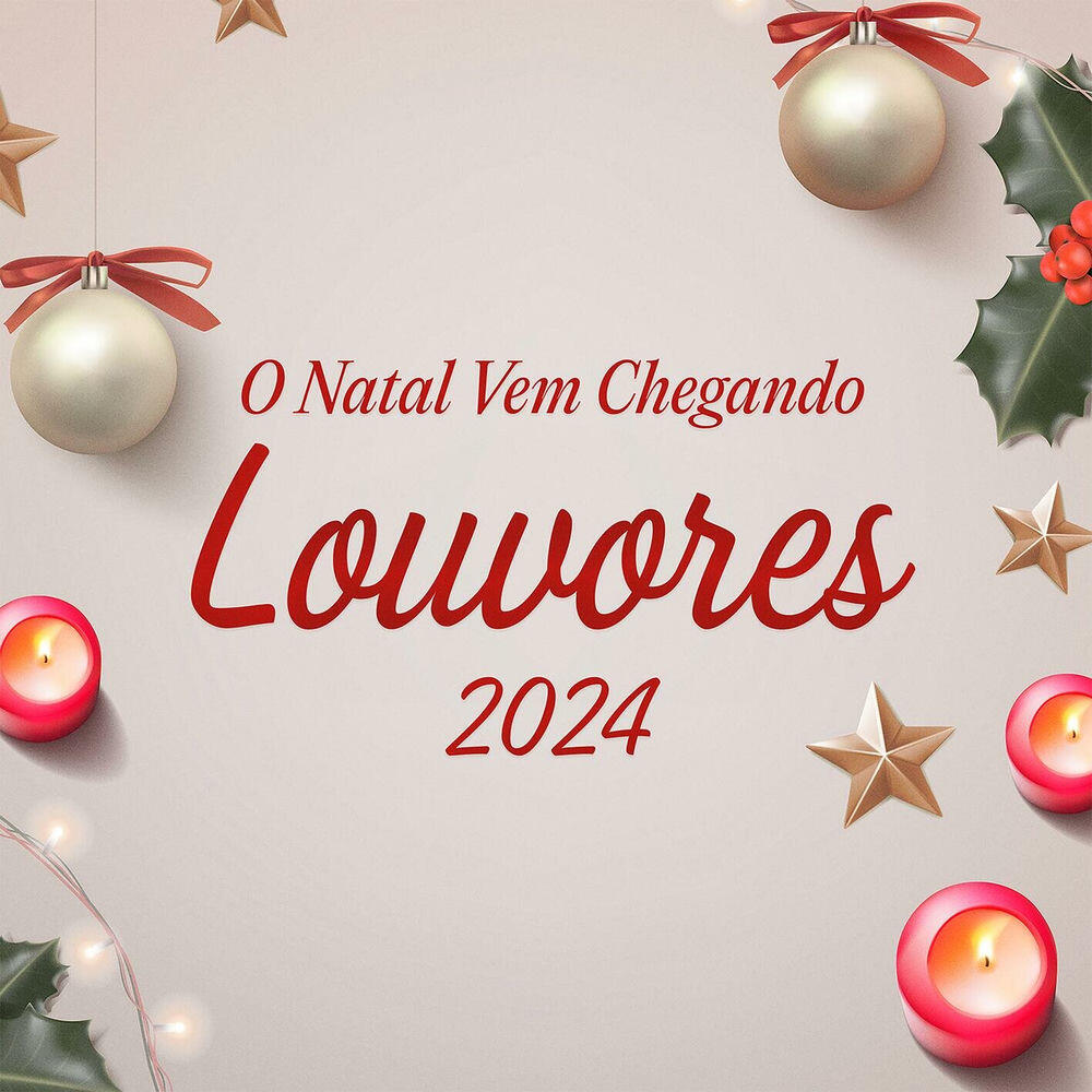 Релиз O Natal Vem Chegando - Louvores 2024