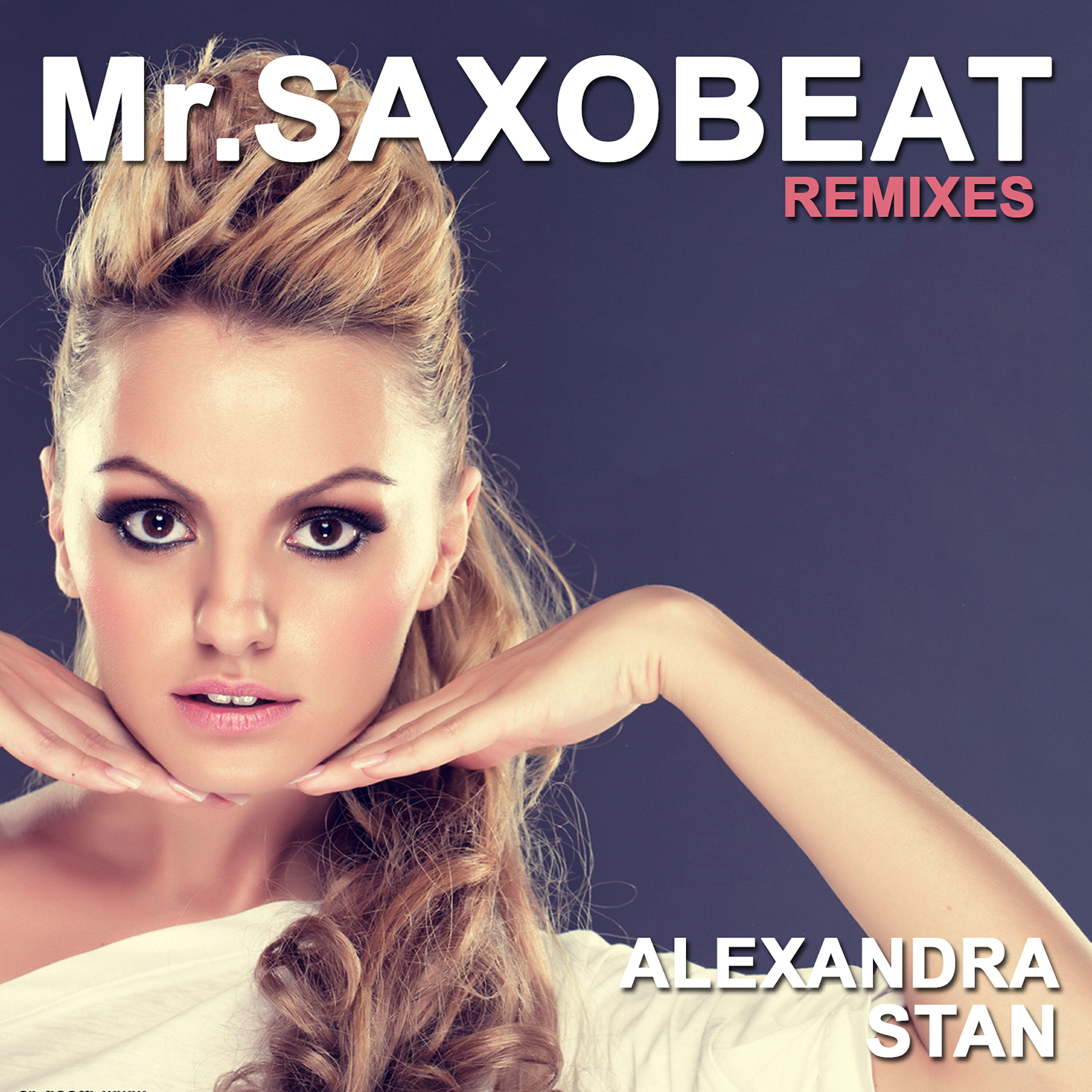 Alexandra Stan - Mr. Saxobeat (Bodybangers Remix)